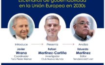 Nuevo debate sobre gobernabilidad europea en 2030 Nuevo debate sobre gobernabilidad europea en 2030